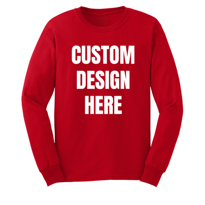 Upload Your Own Design Available In T-Shirts, Hoodies, Crewnecks, & Long Sleeve
